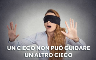 UN-CIECO-non-puo-guardare-altro-cieco